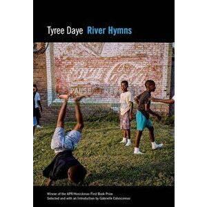 River Hymns, Paperback - Tyree Daye imagine