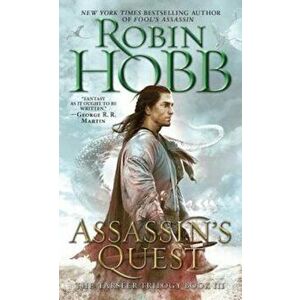 Assassin's Quest: The Farseer Trilogy Book 3, Paperback - Robin Hobb imagine