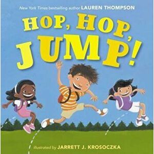 Hop, Hop, Jump!, Hardcover - Lauren Thompson imagine