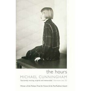 Hours, Paperback - Michael Cunningham imagine