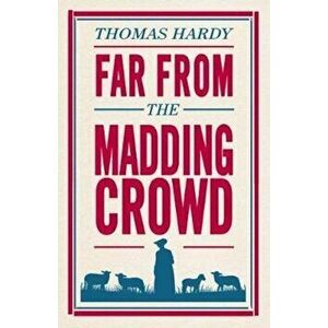 Far From the Madding Crowd, Paperback - Thomas Hardy imagine