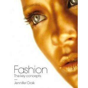 Fashion, Paperback - Jennifer Craik imagine