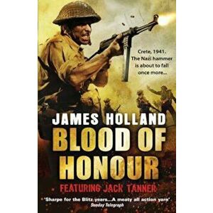 Blood of Honour, Paperback - James Holland imagine