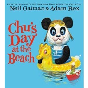 Chu's Day at the Beach, Hardcover - Neil Gaiman imagine