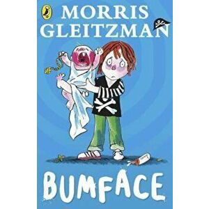 Bumface, Paperback - Morris Gleitzman imagine