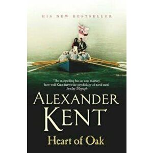 Heart Of Oak, Paperback - Alexander Kent imagine