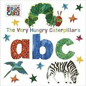 Very Hungry Caterpillar's abc, Hardcover - Eric Carle imagine