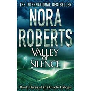 Valley Of Silence, Paperback - Nora Roberts imagine