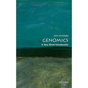 Genomics: A Very Short Introduction, Paperback - John M. Archibald imagine