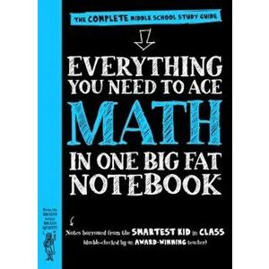 Everything You Need to Ace Math in One Big Fat Notebook: The Complete Middle School Study Guide, Paperback - Workman Publishing imagine