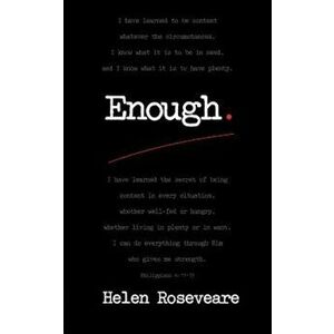 Enough, Paperback - Helen Roseveare imagine
