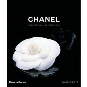 Chanel: Collections and Creations, Hardcover - Daniele Bott imagine