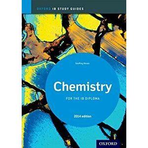 Ib Chemistry Study Guide: 2014 Edition: Oxford Ib Diploma Program, Paperback - Geoff Neuss imagine