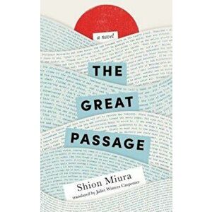 The Great Passage, Paperback - Shion Miura imagine