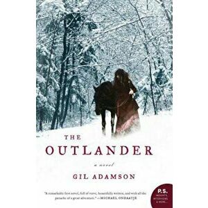 The Outlander, Paperback - Gil Adamson imagine