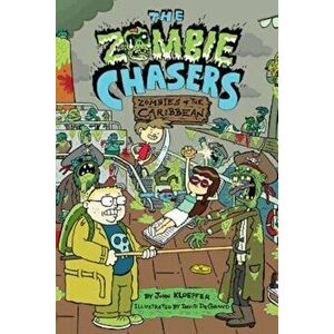 The Zombie Chasers '6: Zombies of the Caribbean, Paperback - John Kloepfer imagine
