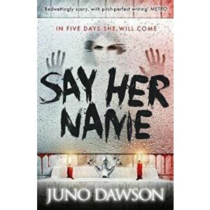 Say Her Name, Paperback - James Dawson imagine