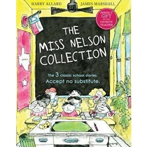 The Miss Nelson Collection, Hardcover - Harry G. Allard imagine