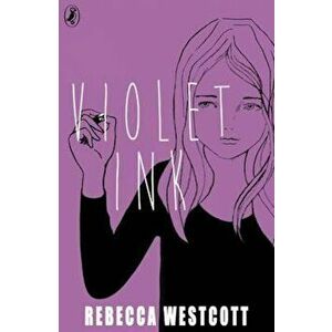 Violet Ink, Paperback - Rebecca Westcott imagine