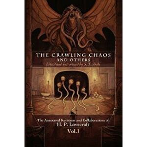 The Crawling Chaos and Others, Paperback - H. P. Lovecraft imagine