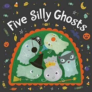 Five Silly Ghosts, Hardcover - Houghton Mifflin Harcourt imagine