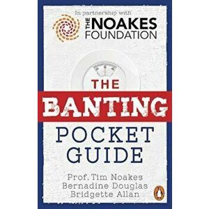 The Banting Pocket Guide, Paperback - Noakes Tim imagine