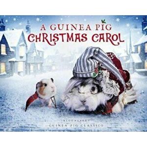 Guinea Pig Christmas Carol, Hardcover - Charles Dickens imagine
