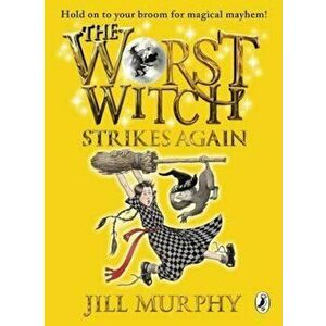 Worst Witch Strikes Again, Paperback - Jill Murphy imagine