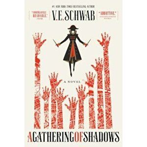 A Gathering of Shadows, Paperback - V. E. Schwab imagine