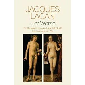 ...or Worse, Hardcover - Jacques Lacan imagine