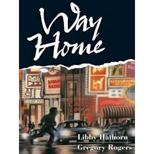 Way Home, Paperback - Libby Hathorn imagine