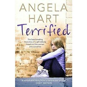 Terrified, Paperback - Angela Hart imagine