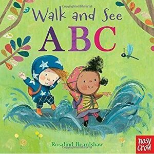 Walk and See: ABC, Hardcover - Nosy Crow imagine