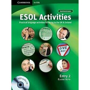ESOL Activities Entry 2: Practical Language Activities for Living in the UK and Ireland, Paperback - Elaine Boyd imagine