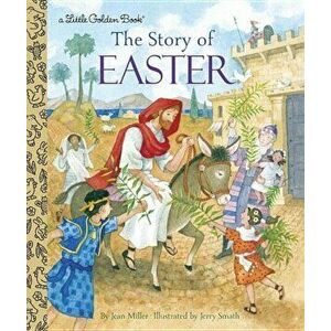 The Story of Easter, Hardcover - Jean Miller imagine