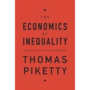 Economics of Inequality, Hardcover - Thomas Piketty imagine