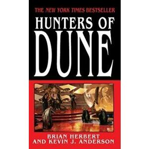 Hunters of Dune, Paperback - Brian Herbert imagine