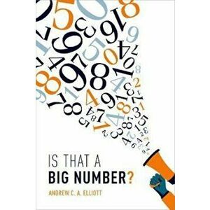 Is That a Big Number', Hardcover - Andrew Elliott imagine