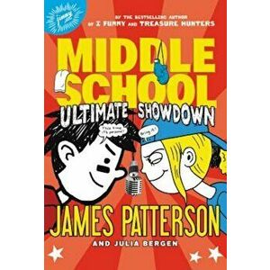 Middle School: Ultimate Showdown, Hardcover - James Patterson imagine