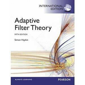 Adaptive Filter Theory : International Edition. 5 ed, Paperback - Simon Haykin imagine