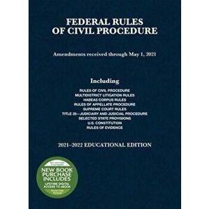 Federal Rules of Civil Procedure. Educational Edition, 2021-2022, Paperback - A. Benjamin Spencer imagine