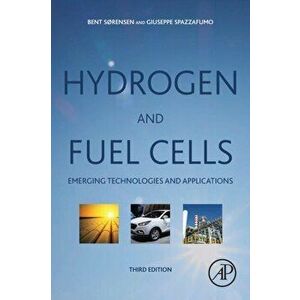 Hydrogen and Fuel Cells. Emerging Technologies and Applications, 3 ed, Paperback - *** imagine