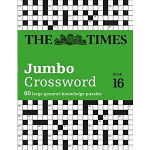 Times 2 Jumbo Crossword Book 16. 60 Large General-Knowledge Crossword Puzzles, Paperback - John Grimshaw imagine