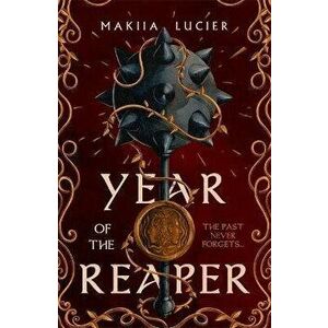 Year of the Reaper - Makiia Lucier imagine