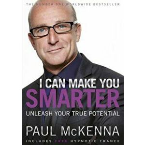 I Can Make You Smarter, Paperback - Paul McKenna imagine