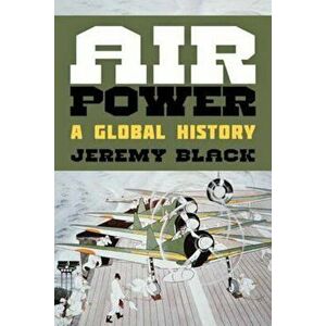 Air Power, Hardcover - Jeremy Black imagine