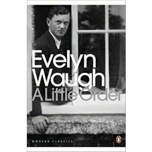 Little Order, Paperback - Evelyn Waugh imagine
