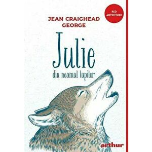 Julie din neamul lupilor - Jean Craighead George imagine