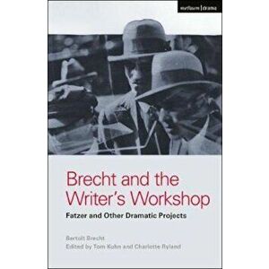 Brecht and the Writer's Workshop, Paperback - Bertolt Brecht imagine