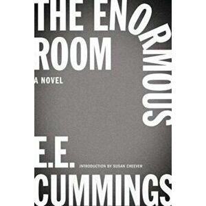 Enormous Room, Paperback - E E Cummings imagine